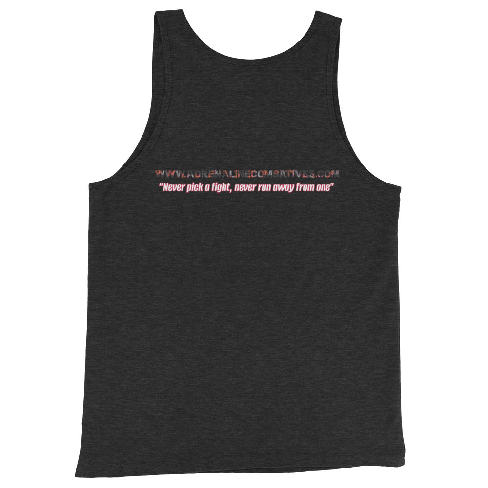Unisex Tank Top - Adrenaline Combatives - Quote: “Never pick a fight, never run away from one”