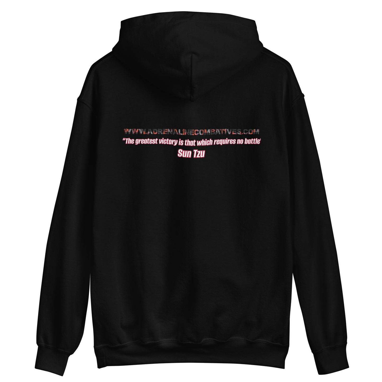 Unisex Hoodie - Adrenaline Combatives - Sun Tzu Quote: “The greatest victory is that which requires no battle”