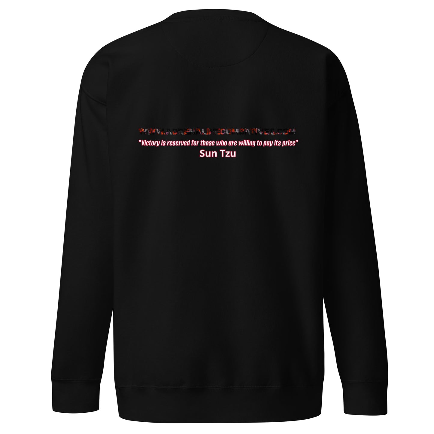 Unisex Premium Sweatshirt - Adrenaline Combatives - Sun Tzu Quote: "Victory is reserved for those who are willing to pay its price"