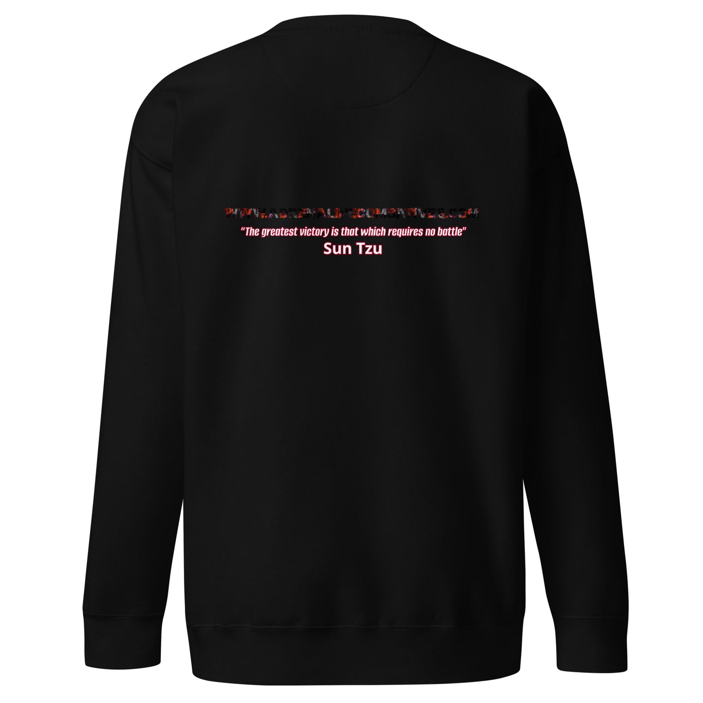 Unisex Premium Sweatshirt - Adrenaline Combatives . Sun Tzu Quote: “The greatest victory is that which requires no battle”