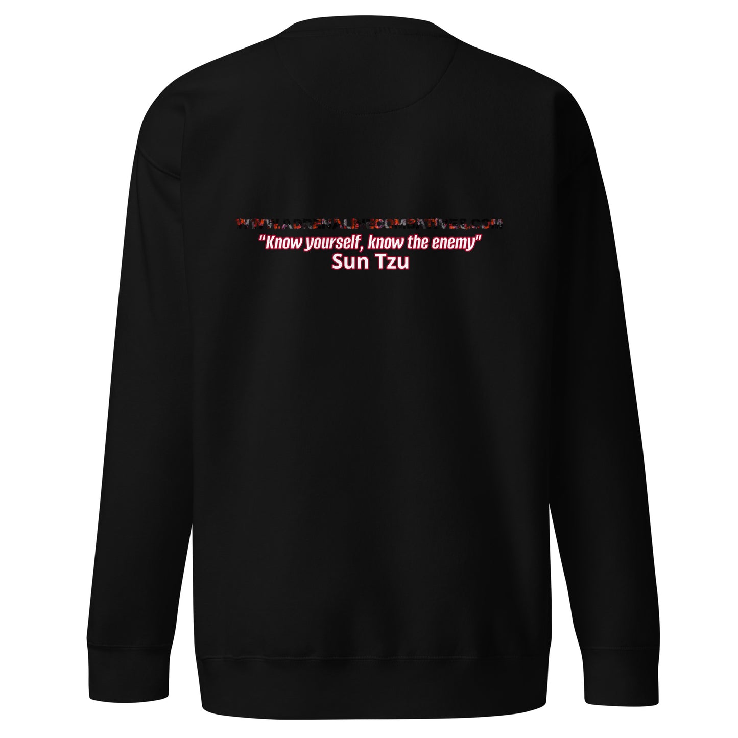 Unisex Premium Sweatshirt - Adrenaline Combatives - Sun Tzu Quote: “Know yourself, know the enemy”