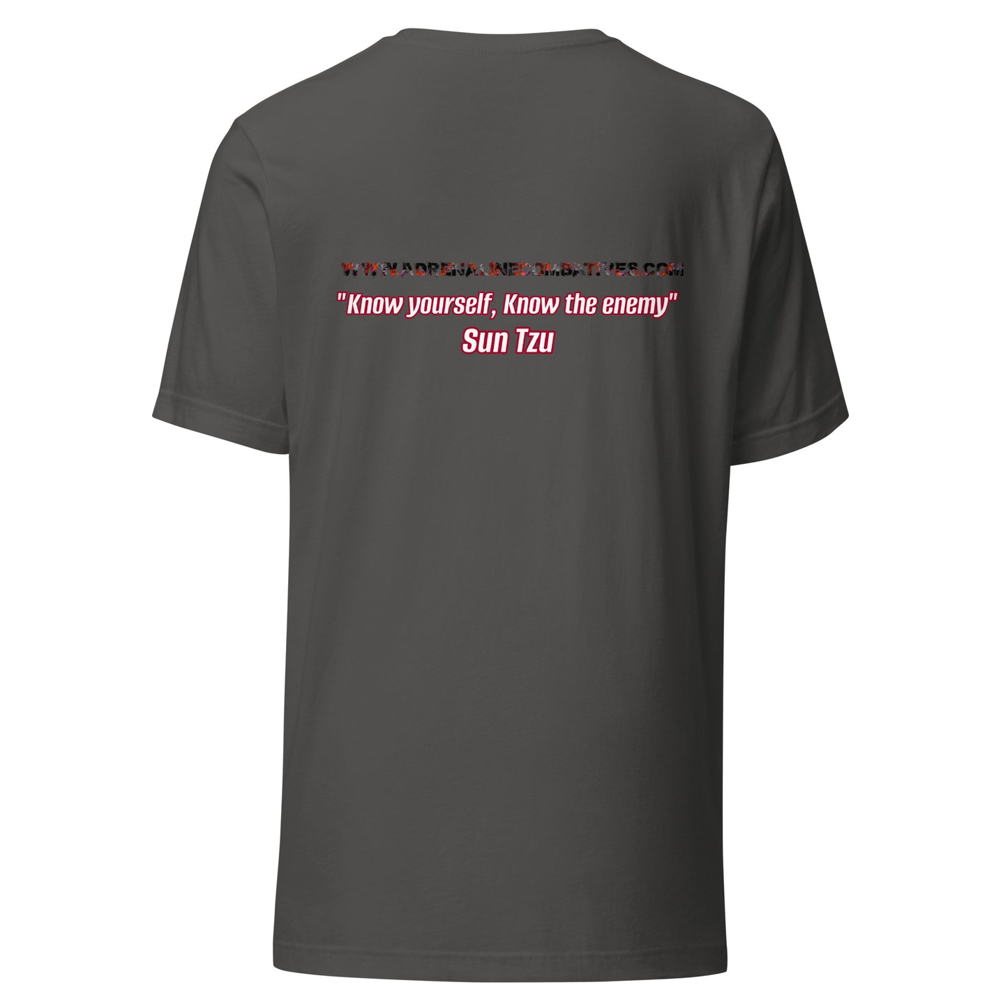 Unisex t-shirt - Adrenaline Combatives - Sun Tzu Quote: “Know yourself, know the enemy”
