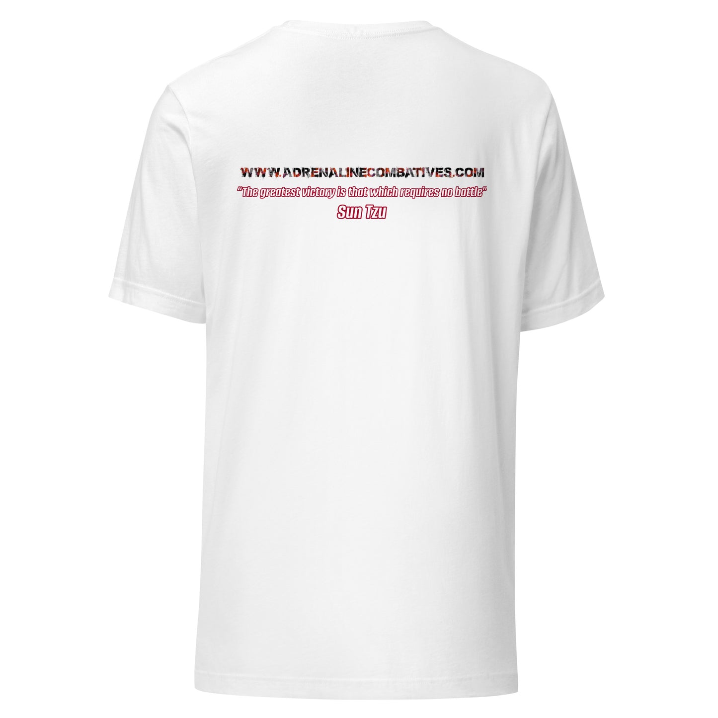 Unisex t-shirt - Adrenaline Combatives - Sun Tzu Quote: “The greatest victory is that which requires no battle”